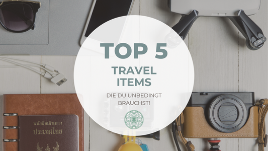 Die 5 Must-Have-Items für Reisende: Schlüssel für Komfortables und stressfreies Reisen